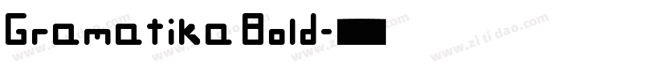 Gramatika Bold字体转换